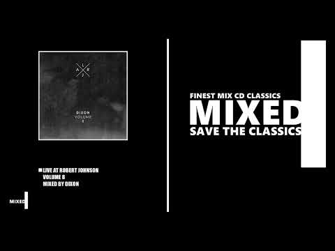 Live At Robert Johnson Volume 8 / Mixed by Dixon (CD 2011)