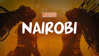 Download lagu Marioo - Nairobi (Lyric Video) mp3