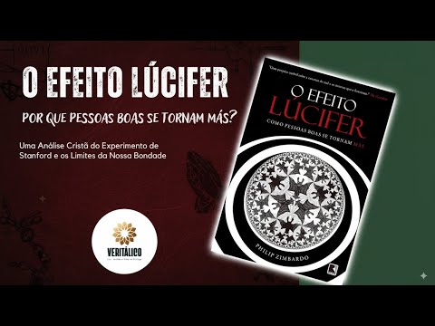 O Efeito Lúcifer: Uma Análise do Experimento de Stanford e os Limites da Nossa Bondade
