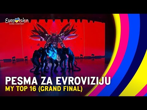 🇷🇸 Pesma za Evroviziju 2023: My Top 16 (GRAND FINAL) l Eurovision 2023