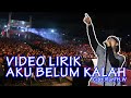 Repvblik Aku Belum Kalah Official Lyric Video