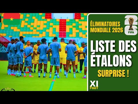 QUALIFS CDM 2026 : liste des étalons du Burkina Faso