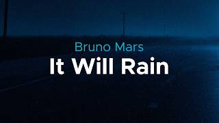 Download lagu Bruno Mars - It Will Rain | lyrics mp3