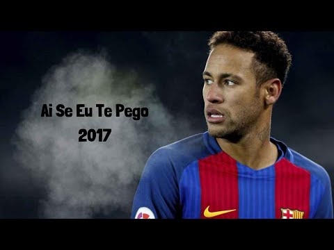 Neymar Jr - Ai Se Eu Te Pego 2017