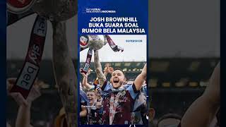 Jawaban Menyakitkan Kapten Burnley, Josh Brownhill Ngaku Tak Punya Darah Keturunan Malaysia