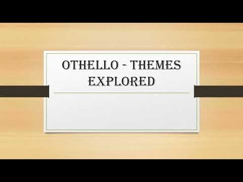Themes of Othello by William Shakespeare