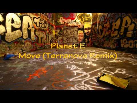 Planet E - Move (Terranova Remix)