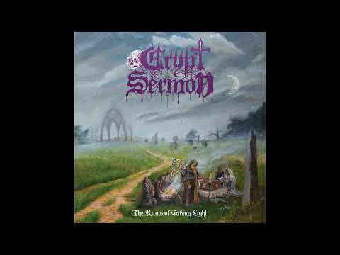 2019 - CRYPT SERMON - The Ruins of Fading Light  (Full Album)