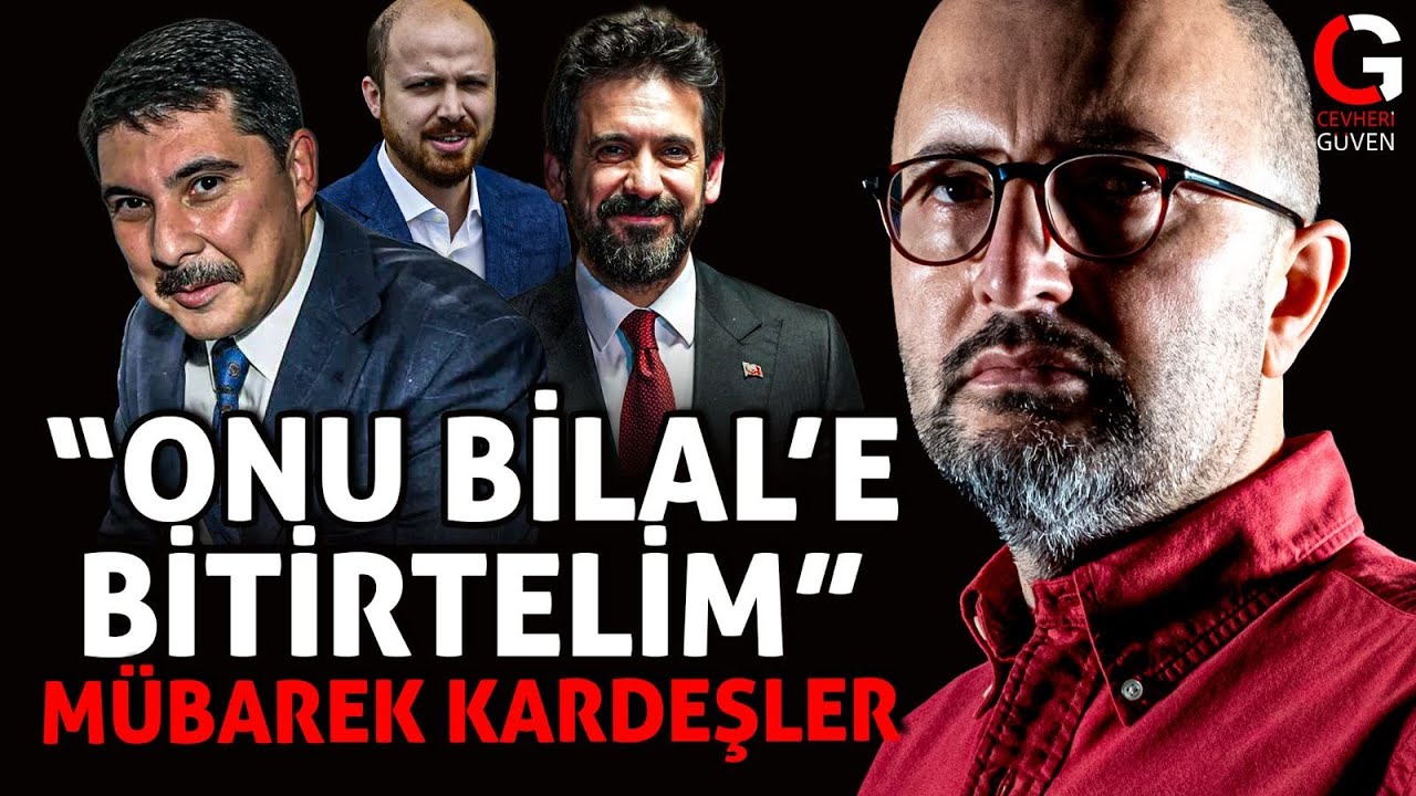 MÜBAREK KARDEŞLER: "ONU BİLAL'E BİTİRTELİM"