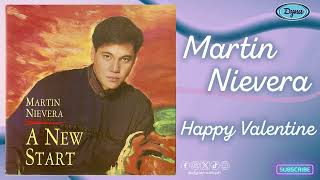 Martin Nievera - Happy Valentine (Official Audio)