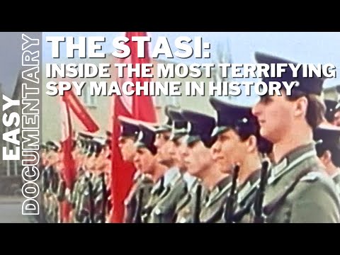 The Stasi: Inside the Most Terrifying Spy Machine in History - Full History Documentary