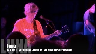Luna - Car Wash Hair (Mercury Rev) - 2018-09-11 - Copenhagen Loppen, DK