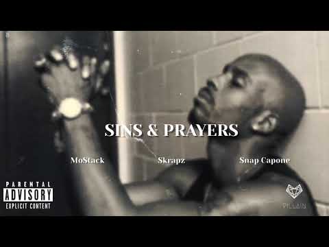 Skrapz feat. MoStack & Snap Capone - Sins & Prayers (Remix)