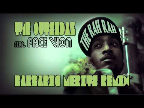 Outsidaz f. Pace Won - The Rah Rah (Barbaric Merits Remix)