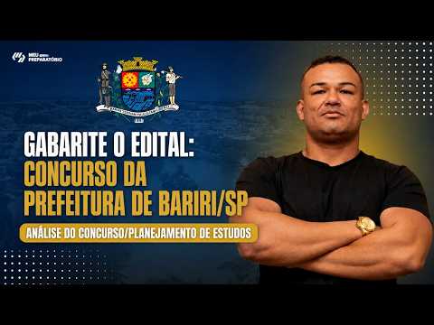 GABARITE O EDITAL: CONCURSO DA PREFEITURA DE BARIRI/SP