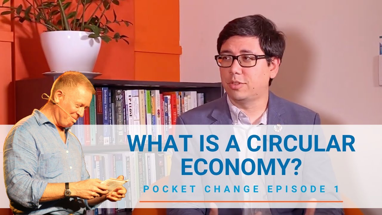 What is the Circular Economy? POCKET CHANGE EPISODE 1 [OFFICIAL]