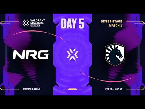 NRG vs. TL - VALORANT Masters Santiago - SWISS