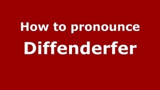 How to pronounce Diffenderfer