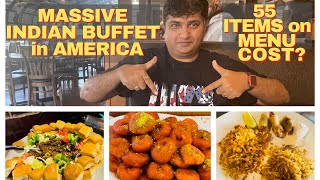 Huge 55 items Indian Buffet Lunch in America I Cost and Dishes!