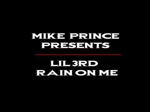 Lil 3rd - Rain On Me (Official Music Video)