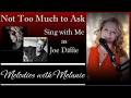NOT TOO MUCH TO ASK (Mary Chapin Carpenter & Joe Diffie) ~SING WITH ME~FEMALE PART ONLY~KARAOKE DUET