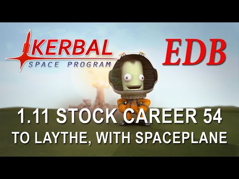 Kerbal Space Program 1.11 Stock Career 54 - To Laythe, With Spaceplane