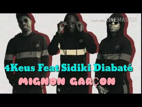 4KEUS FEAT SIDIKI DIABATÉ MIGNON GARÇON