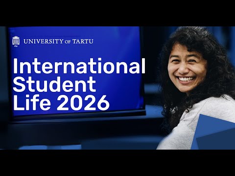 International Student Life 2026 | University of Tartu