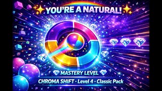 Level 4 - Where Beginners Master The Timing | Chroma Shift Classic Pack