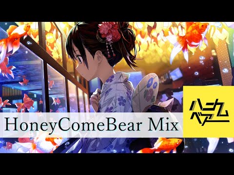 New Honey Come Bear MIX /【HoneyComeBear】