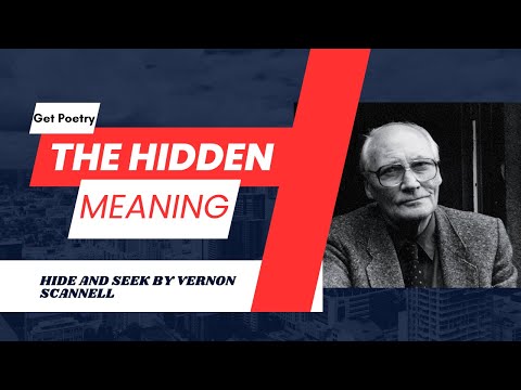 The Hidden Meaning in Hide and Seek by Vernon Scannell