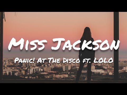 Panic! At The Disco - Miss Jackson (Lyrics)