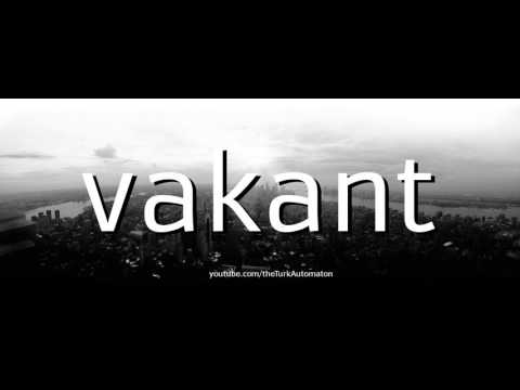 Wie man vakant auf Deutsch ausspricht?