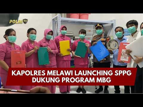 PRESISI UPDATE: KAPOLRES MELAWI LAUNCHING SPPG DUKUNG PROGRAM MBG 24/02/26 (19.00)