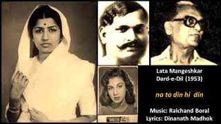 Lata Mangeshkar - Dard-e-Dil (1953) - 'na to din hi - YouTube