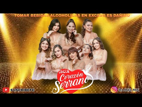 MIX CORAZON SERRANO - DJ AXEL MIXxX🐼 - Mix Poco yo, Mix Te vas, Mix La Loba, Diganle, Mix Dina, ETC.