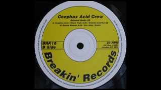 Ceephax Acid Crew ‎- Bainted Smile EP - A1 - Ceephax Acid