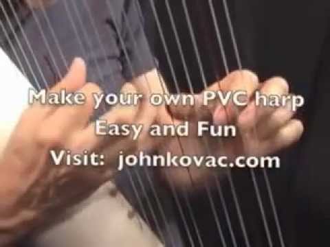 Villa Guillermita- Make your own PVC harp- easy and fun to do and play