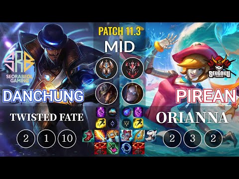SRB Danchung Twisted Fate vs SG Pirean Orianna Mid - KR Patch 11.3