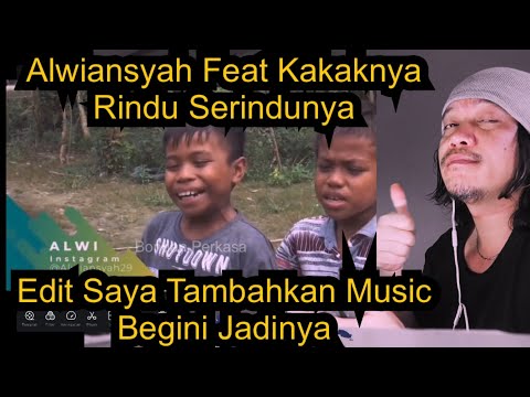 Alwiansyah Feat Adiknya - Rindu Serindunya (Spoon) Viral