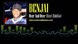 Benjai - Over And Over (Best Riddim) [Soca 2002]
