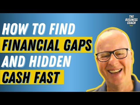 How You Can Find Hidden Gaps in Your Business Finances & Boost ...