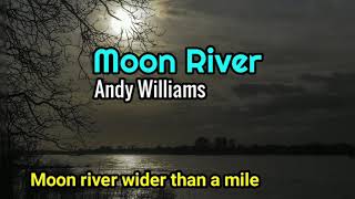 Moon River - Andy Williams lyrics