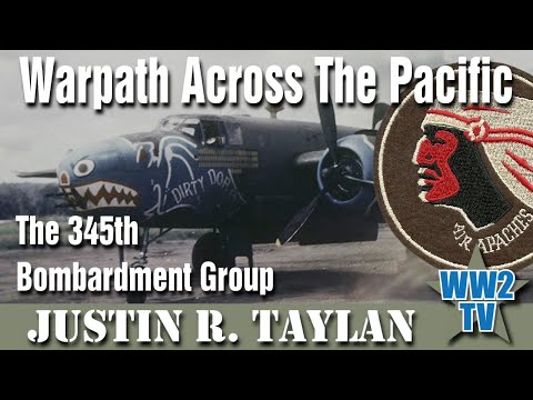 Warpath Across The Pacific - The 345th Bombardment Group