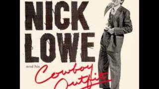 Nick Lowe and His Cowboy Outfit  - Love Like a Glove