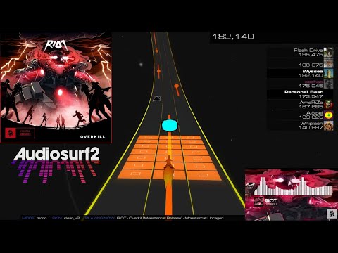Audiosurf 2 | RIOT - Overkill [Mono]