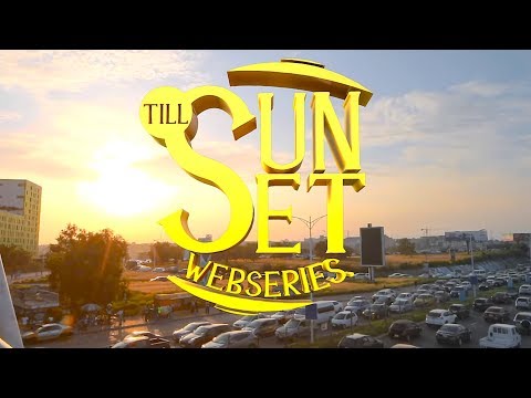 Till SunSet | Official Trailer
