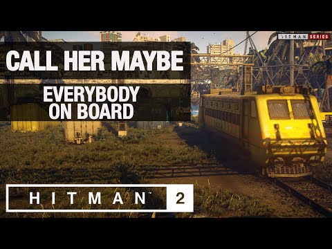 HITMAN 2 Mumbai - "Call Her Maybe" & "Everybody On Board" Challenges (Hidden Mission Story)
