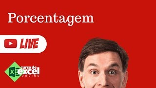 Como fazer Porcentagem no Excel Passo a Passo?