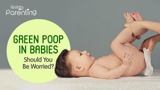 What Causes Green Baby Poop